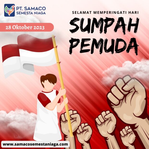 Keluarga Besar Samaco Semesta Niaga mengucapkan Selamat Hari Sumpah Pemuda 28 Oktober 2023