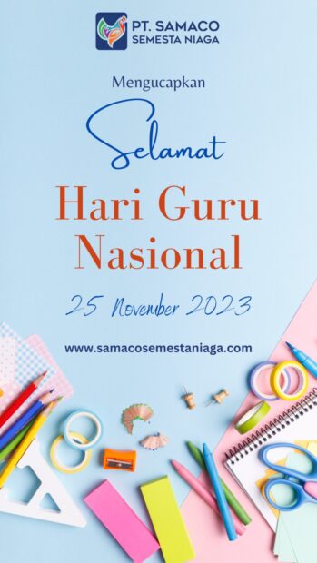 PT Samaco Semesta Niaga Mengucapkan Selamat Hari Guru Nasional