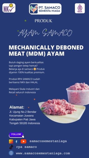 PUSAT MECHANICALLY DEBONED MEAT (MDM) / DAGING AYAM GILING PREMIUM, HALAL, HIGIENIS DAN HARGA HEMAT DARI PT. SAMACO SEMESTA NIAGA
